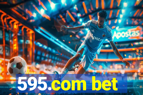 595.com bet